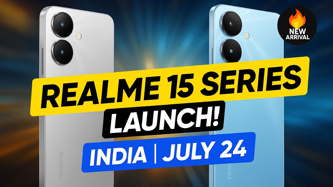 You are currently viewing Realme 15 Series भारत में 24 जुलाई को लॉन्च: जानें फीचर्स और पहली झलक!